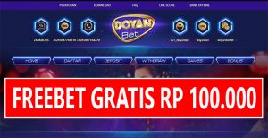 DoyanBet Freebet Gratis Rp 100.000 Tanpa Deposit