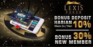 LexisPoker Bonus Deposit Member Baru 30%