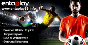 Entaplay88.info Freebet Gratis Rp 20.000