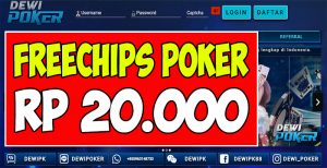 DewiPoker.com Freechips Gratis Rp 20.000