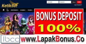 KETIKBET – Bonus Deposit 100% Slots Game Buat Member Baru