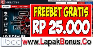 Mercy88.com – Freebet Gratis Rp 25.000 Tanpa Deposit