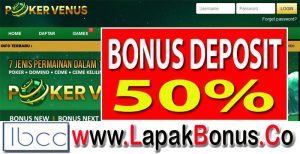 Pokervenus – Bonus Deposit 50% Buat Member Baru