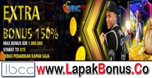 MNCCash – Extra Bonus Deposit 150% Slots Game  Buat Member Baru