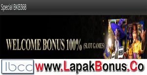 BKB368 – Bonus Deposit 100% Slots Game Buat Member Baru