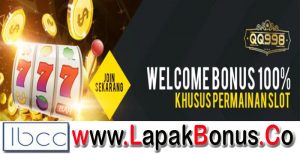 QQ998 – Bonus Deposit 100% Slots Game Buat Member Baru