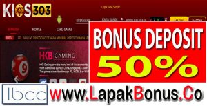 KIOS303 – Bonus Deposit 50%  Buat Member Baru