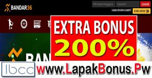 Bandar36 – Extra Bonus Deposit 200% Slots Game Buat Member Baru