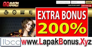 QQ8821 – Extra Bonus Deposit 200% Slots Game Buat Member Baru