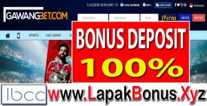 GAWANGBET – Bonus Deposit 100% SLOTS GAME Buat Member Baru