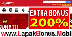 LUXURY111 – EXTRA BONUS DEPOSIT 200% SLOTS-SPORTSBOOK