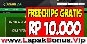 JOKERIDR – FREECHIPS GRATIS RP 10.000 TANPA DEPOSIT