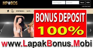 MPOBOS – BONUS DEPOSIT SLOT GAMES 100% SLOT GAMES MEMBER BARU