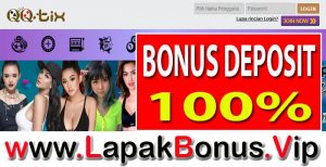 QQTIX – WELCOME BONUS DEPOSIT 100% SLOT GAMES MEMBER BARU