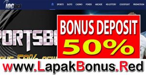 IOCBET – WELCOME BONUS DEPOSIT 50% SPORTSBOOK MEMBER BARU