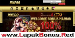 NINEQQ – WELCOME BONUS HARIAN 100% SLOT GAMES