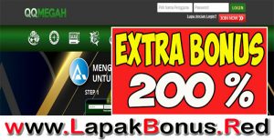 QQMEGAH – EXTRA BONUS DEPOSIT SLOT GAMES 200% MEMBER BARU