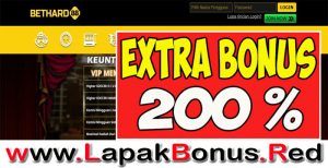 BETHARD88 – EXTRA BONUS DEPOSIT 200% SLOT GAMES MEMBER BARU