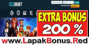 QQOKBET – EXTRA BONUS DEPOSIT 200% SLOT GAMES MEMBER BARU