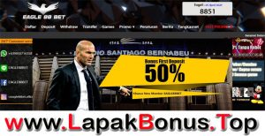 EAGLE88BET – WELCOME BONUS DEPOSIT 50% LIVE CASINO MEMBER BARU