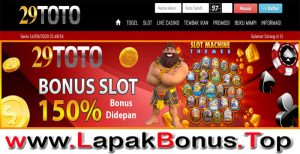 29TOTO – WELCOME BONUS DEPOSIT 150% SLOT GAMES MEMBER BARU