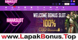 HAHASLOT – WELCOME BONUS DEPOSIT 100% SLOT GAMES MEMBER BARU