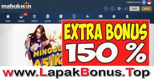 MABUKWIN – EXTRA BONUS DEPOSIT 150% SLOT GAMES MEMBER BARU