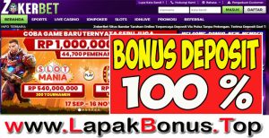 ZOKERBET – WELCOME BONUS DEPOSIT 100% SLOT GAMES MEMBER BARU