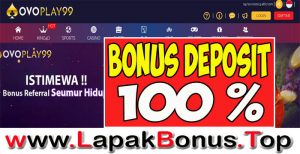 OVOPLAY99 – WELCOME BONUS DEPOSIT 100% SLOT GAMES MEMBER BARU