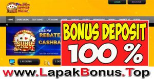 SUHUCASINO – WELCOME BONUS DEPOSIT 100% SLOT GAMES MEMBER BARU