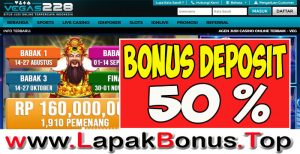 VEGAS228 – WELCOME BONUS DEPOSIT 50% SLOT GAMES MEMBER BARU