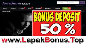 KERAJAANPOKER – WELCOME BONUS DEPOSIT 50% MEMBER BARU