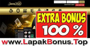 JAVA388 – EXTRA BONUS DEPOSIT 100% SLOT GAMES MEMBER BARU