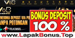 VOBBET – WELCOME BONUS DEPOSIT 100% SLOT GAMES MEMBER BARU