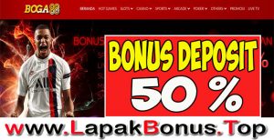 BOGA88 – WELCOME BONUS DEPOSIT 50% LIVE CASINO MEMBER BARU