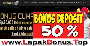 MENUSLOT – WELCOME BONUS DEPOSIT 50% SPORTSBOOK MEMBER BARU