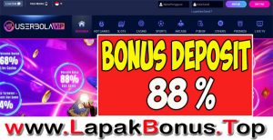 USERBOLAVIP – WELCOME BONUS DEPOSIT 88% SLOT GAMES MEMBER BARU