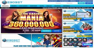 EBOBET – SITUS JUDI ONLINE TERPERCAYA WELCOME BONUS DEPOSIT 100% MEMBER BARU