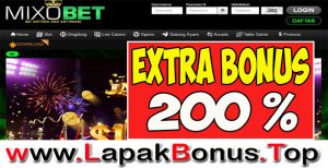 MIXOBET – EXTRA BONUS DEPOSIT 200% LIVE CASINO MEMBER BARU