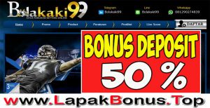 BOLAKAKI99 – WELCOME BONUS DEPOSIT 50% SPORTSBOOK MEMBER BARU