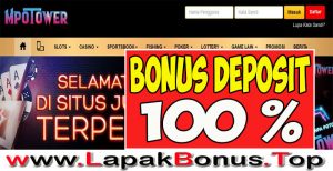 MPOTOWER – WELCOME BONUS DEPOSIT 100% SLOT GAMES MEMBER BARU