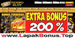 TEMPOSLOT – EXTRA BONUS DEPOSIT 200% SLOT GAMES MEMBER BARU