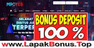 MPOYES – WELCOME BONUS DEPOSIT 100% SLOT GAMES MEMBER BARU