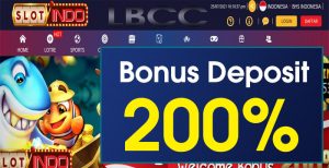 SLOTINDO – EXTRA BONUS DEPOSIT 200% LIVE CASINO MEMBER BARU