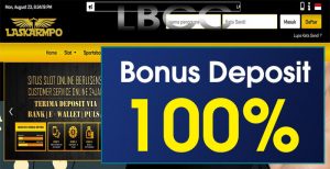 LASKARMPO – BONUS DEPOSIT PERTAMA SLOT GAMES 100% MEMBER BARU