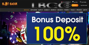 SLOTGACOR – WELCOME BONUS DEPOSIT 100% SLOT GAMES MEMBER BARU