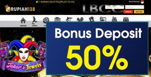 RUPIAH138 – BONUS DEPOSIT 50% SLOT GAMES MEMBER BARU