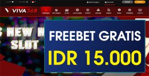 VIVA368 – FREEBET GRATIS TANPA DEPOSIT RP 15.000