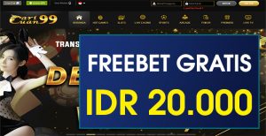 CARICUAN99 – FREEBET GRATIS TERBARU TANPA DEPOSIT RP 20.000