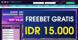 IDNTOGEL – FREEBET GRATIS TERBARU TANPA DEPOSIT RP 15.000